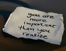 your are important